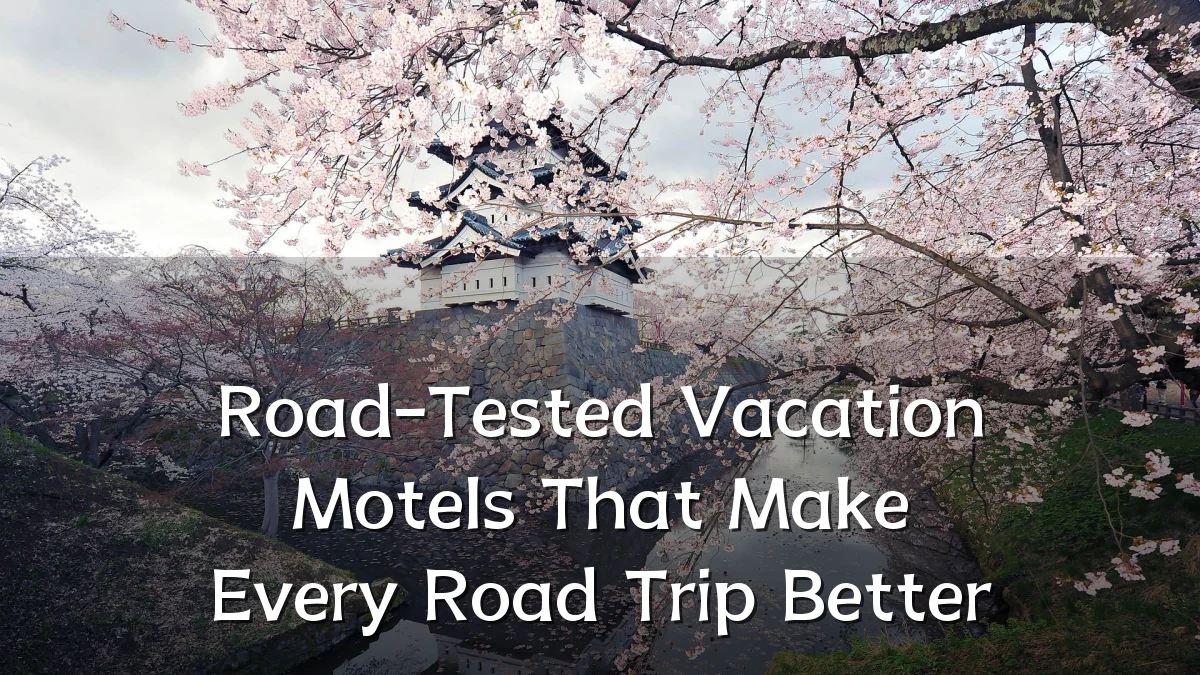 Road-Tested Vacation Motels That Make Every Road Trip Better